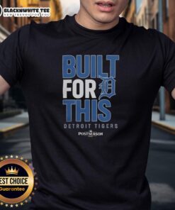 Alt Text: Original Detroit Tigers Built For This October 2025 Postseason T-Shirt showcasing team pride and playoff spirit.