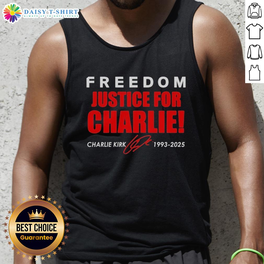 Original Freedom Justice For Charlie Kirk 1993-2025 Red Signature Tribute Tank Top Alt Text: Red tank top featuring 'Original Freedom Justice For Charlie Kirk 1993-2025' signature tribute design.