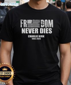 Original Freedom Never Dies Charlie Kirk 1993-2025 T-Shirt featuring bold graphic design and vibrant colors.