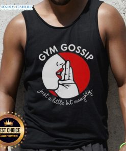 Original Gym Gossip Just a Little Bit Naughty Tank Top in stylish design, perfect for fitness lovers and gym enthusiasts.
