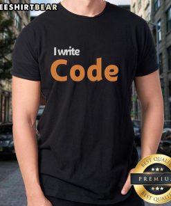 Original I Write Code T-Shirt featuring a stylish design for programmers and coding enthusiasts, perfect for casual wear.