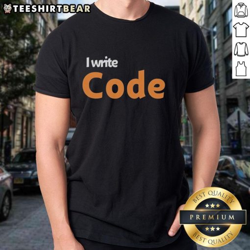 Original I Write Code T-Shirt featuring a stylish design for programmers and coding enthusiasts, perfect for casual wear.