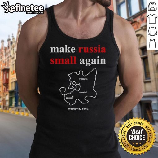 Original Make Russia Small Again Moscovia 1462 Tank Top featuring a bold design and vibrant colors for casual wear.