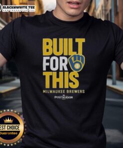 Original Milwaukee Brewers Built For This MLB Postseason 2025 T-Shirt featuring team logo and postseason design.