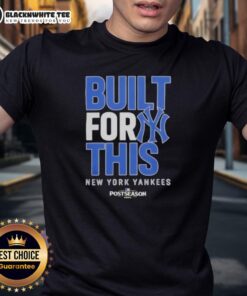 Alt Text: Original New York Yankees Built For This October 2025 Postseason T-Shirt featuring team logo and bold graphics.