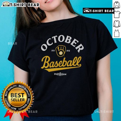 Original October Milwaukee Brewers 2025 MLB Postseason Ladies Tee showcasing team spirit and stylish design.