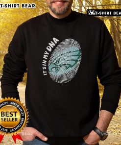 Original Philadelphia Eagles 'It's In My DNA' sweatshirt, featuring team colors and logo, perfect for fans.