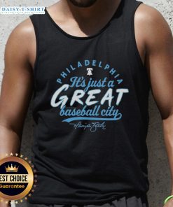 Alt Text: Original Philadelphia Phillies Harrison Bader It's Just A Great Baseball City signature tank top design.
