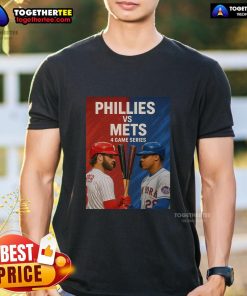 Original Philadelphia Phillies vs New York Mets MLB 4 Game Series T-Shirt featuring team logos and vibrant graphics.