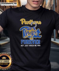 Original Pittsburgh Panthers mascot t-shirt design celebrating team spirit, perfect for fans, featuring 'Forever Not Just When We Win' slogan.