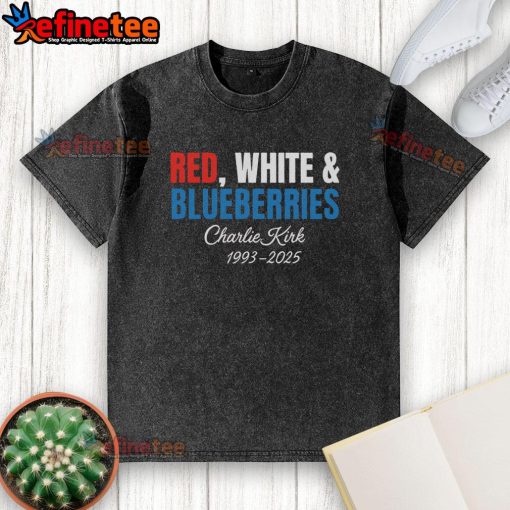 Original Red White And Blueberries Charlie Kirk 1993-2025 Washed T-Shirt featuring vibrant patriotic colors and casual style.