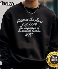 Original Respect The Game NYC sweatshirt, est. 1994, showcasing basketball culture with stylish design.