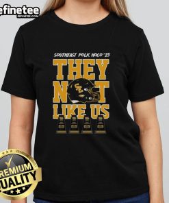 Original Southeast Polk Homecoming 2025 Ladies Tee featuring bold 'They Not Like Us' design for school spirit.