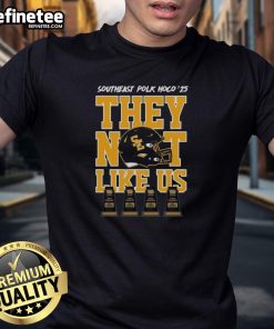 Original Southeast Polk Hoco They Not Like Us 2025 T-Shirt featuring bold graphics and school spirit design.