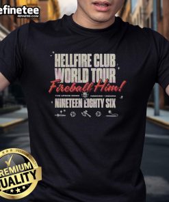 Original Stranger Things Hellfire Club World Tour 1986 Fireball Him T-Shirt featuring vibrant graphics and retro design.