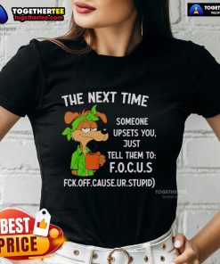 Original ladies tee with 'Focus' graphic, perfect for expressing calmness when someone upsets you. Stylish and empowering.
