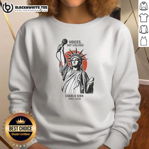Original Voices Not Violence sweatshirt featuring Charlie Kirk, Statue of Liberty design, 1993-2025, promoting peace.