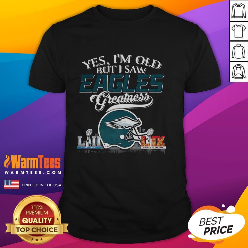Original Yes I'm Old But I Philadelphia Eagles Greatness Super Bowl Helmet Skyline T-Shirt Alt Text: Original Yes I'M Old But I Philadelphia Eagles Greatness Super Bowl Helmet Skyline T-Shirt design featuring iconic Eagles logo.