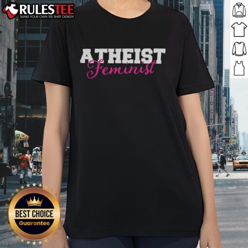 Premium Atheist Feminist Ladies Tee featuring a stylish design, perfect for expressing beliefs with comfort and flair.