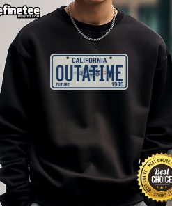 Premium California Outatime Future 1985 Sweatshirt featuring iconic design inspired by the classic movie.