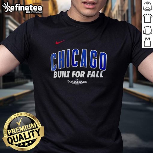 Alt Text: Premium Chicago Cubs Built For Fall 2025 Postseason T-Shirt in blue with team logo, perfect for baseball fans.