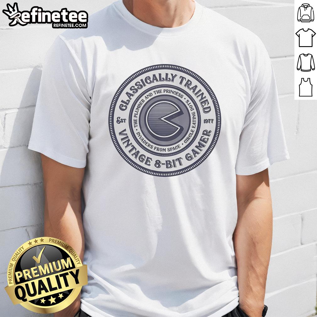 Premium Classically Trained Vintage 8 Bit Gamer T Shirt Premium Classically Trained Vintage 8-Bit Gamer T-Shirt featuring retro gaming design and nostalgic 8-bit graphics.