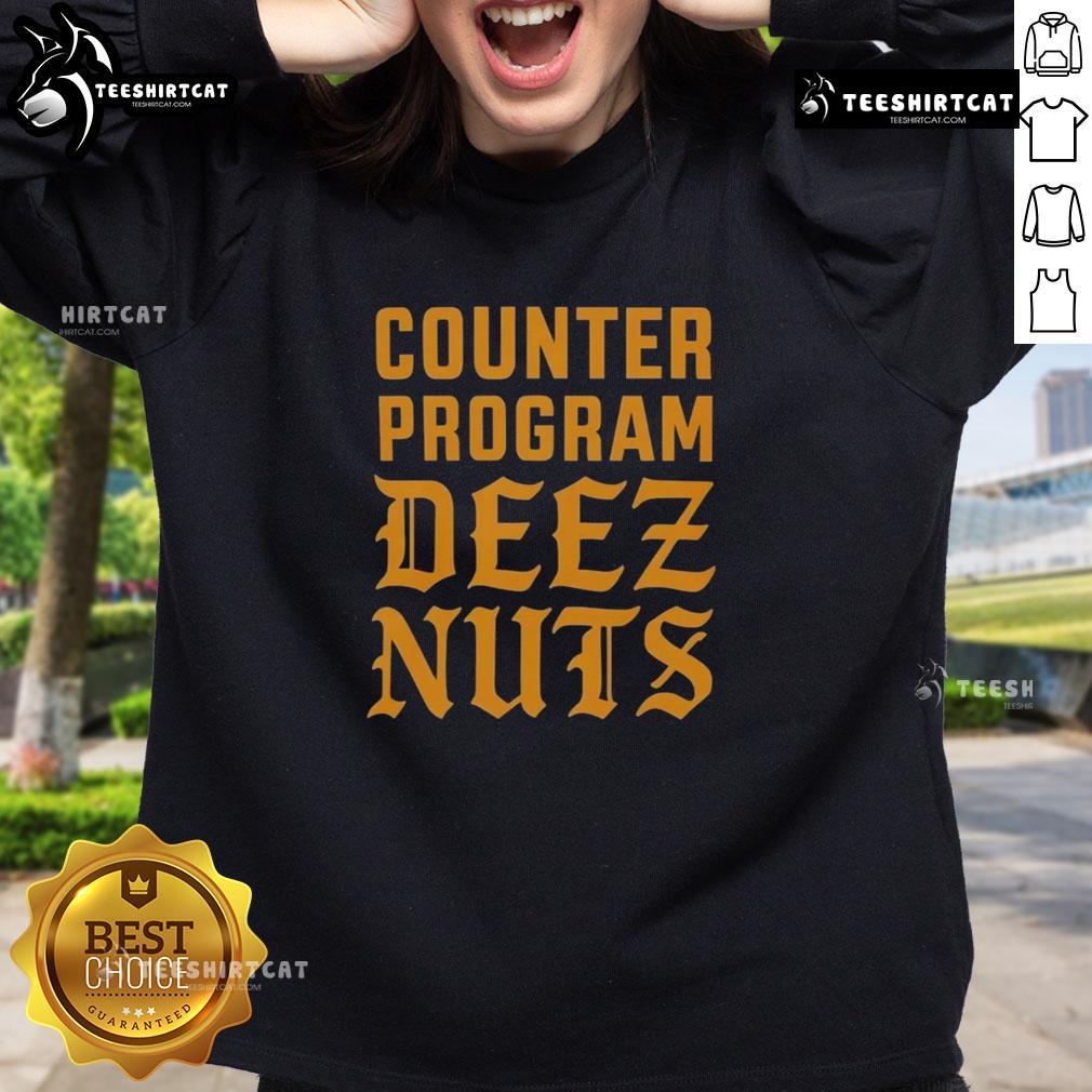 Premium Counter Program Deez Nuts Sweatshirt Premium Counter Program Deez Nuts Sweatshirt featuring a stylish design and comfortable fit for casual wear.