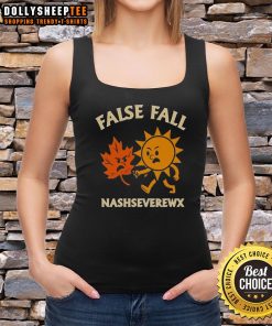 Premium False Fall Nashseverewx Tank Top in stylish design, perfect for casual wear and seasonal layering.