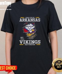 Premium ladies tee featuring 'I May Live In Arkansas But I'm A Minnesota Vikings Fan Forever' design.