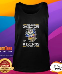 Premium tank top featuring 'I May Live in Connecticut But I'm a Minnesota Vikings Fan Forever' design for loyal fans.