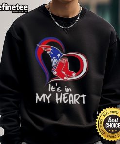 Premium 'It's In My Heart' sweatshirt featuring England Patriots and Boston Red Sox logos, perfect for sports fans.