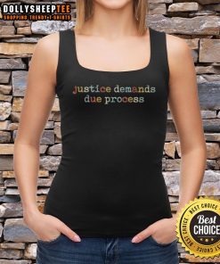 Premium Justice Demands Due Process Colors Tank Top showcasing a vibrant design promoting legal rights and fairness.