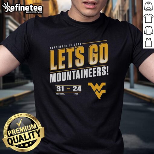 Premium Let'S Go Virginia Mountaineers Vs. Pitt Panthers 2025 Score 31-24 T-Shirt featuring vibrant team graphics.