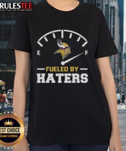 Premium Minnesota Vikings Fueled By Haters Ladies Tee featuring bold graphics and stylish design for fans.