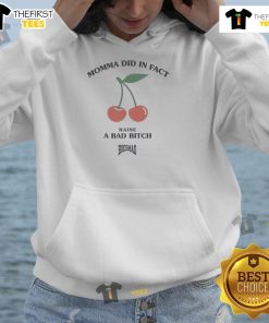 Premium Momma Did In Fact Raise A Bad Bitch Hoodie, stylish streetwear with bold lettering on a cozy hoodie.