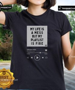 Premium My Playlist is Fire Ladies Tee featuring a stylish design perfect for music lovers and casual wear.