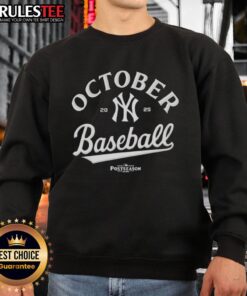 Premium October baseball New York Yankees 2025 postseason sweatshirt in navy blue, perfect for fans and cooler weather.