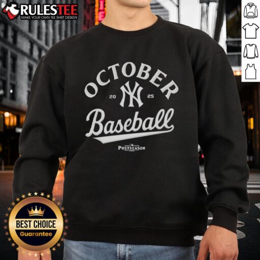 Premium October baseball New York Yankees 2025 postseason sweatshirt in navy blue, perfect for fans and cooler weather.