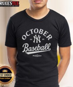 Premium October Baseball New York Yankees 2025 Postseason T-Shirt featuring team logo and vibrant graphics.