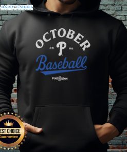 Premium October Baseball hoodie featuring the Philadelphia Phillies for the 2025 MLB postseason, showcasing team pride.