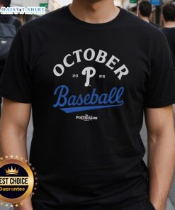 Premium October Baseball Philadelphia Phillies 2025 MLB postseason t-shirt featuring team logo and vibrant colors.