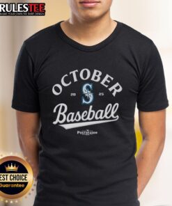 Premium October Baseball Seattle Mariners 2025 Postseason T-Shirt featuring team logo and vibrant design for fans.
