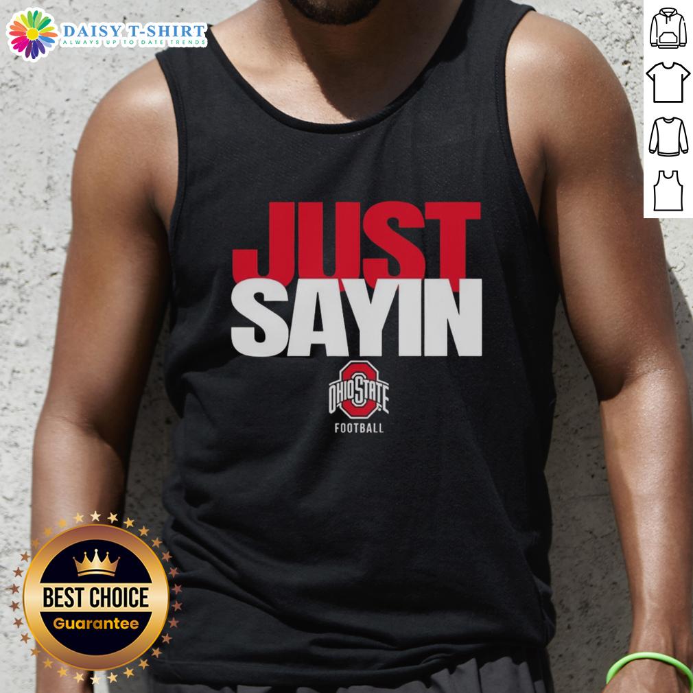 Premium Ohio State Buckeyes Football Julian Sayin Just Sayin Tank Top Premium Ohio State Buckeyes Football tank top featuring Julian Sayin design, perfect for fans and game day wear.