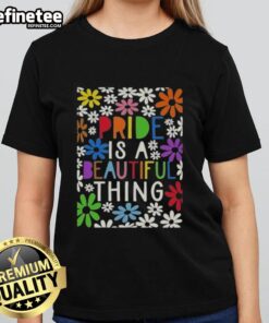 Premium Pride is a Beautiful Thing floral ladies tee featuring vibrant colors and a stylish design for pride celebrations.