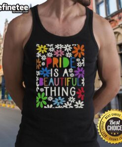 Premium Pride is a Beautiful Thing floral tank top showcasing vibrant flowers and a stylish design for summer wear.