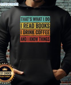 Premium Read Books and Know Things Hoodie featuring a stylish design perfect for book lovers and cozy nights.