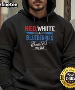 Premium Red White Blueberries Charlie Kirk 1993-2025 Hoodie featuring vibrant colors and stylish design for casual wear.