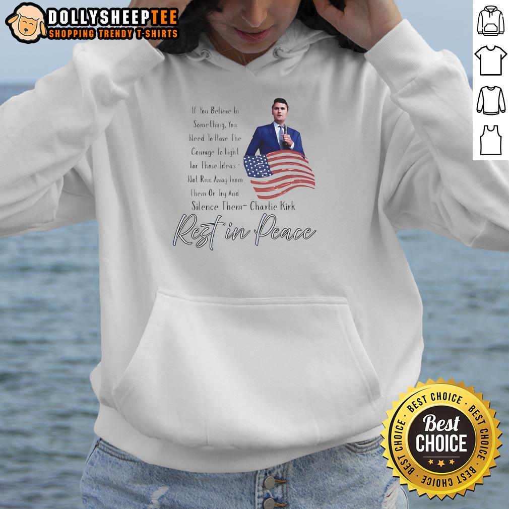 Premium Rememberence Patriot Charlie Kirk Rest In Peace Hoodie Premium Rememberence Patriot Charlie Kirk Rest In Peace Hoodie featuring a patriotic design for thoughtful remembrance.