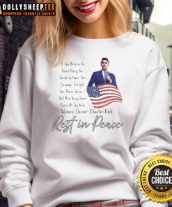 Alt Text: Premium Rememberence Patriot Charlie Kirk Rest In Peace Sweatshirt featuring a patriotic design and soft fabric.