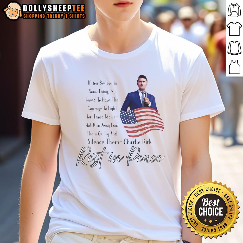 Premium Rememberence Patriot Charlie Kirk Rest In Peace T Shirt Premium Rememberence Patriot Charlie Kirk Rest In Peace T-Shirt featuring a patriotic design honoring Charlie Kirk.